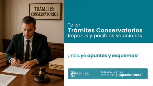 Trámites conservatorios, reparos y posibles soluciones